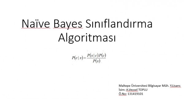 Naive Bayes Sınıflandırma Algoritması Sunumu